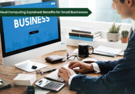 Cloud Computing Benefits for Small Businesses