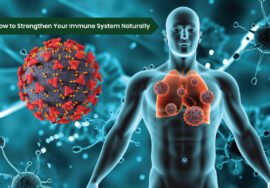 How to Strengthen Your Immune System Naturally